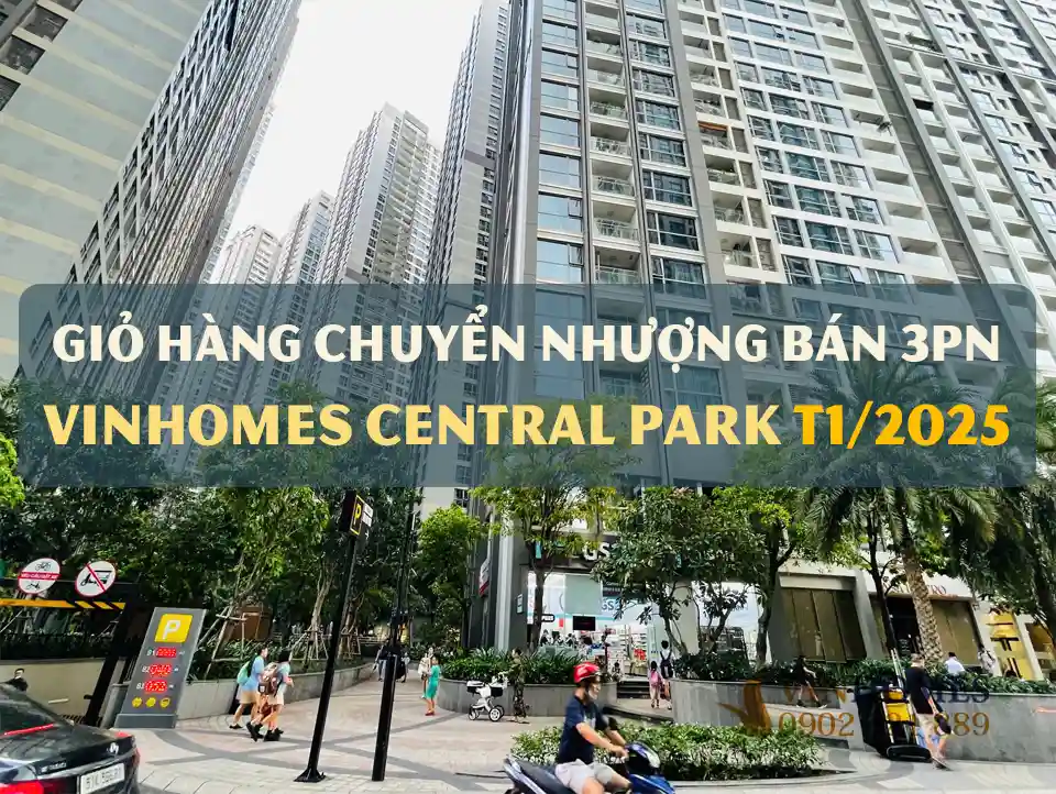 Giỏ hàng căn hộ 3PN Vinhomes Central Park chuyển nhượng giá tốt T1-2025